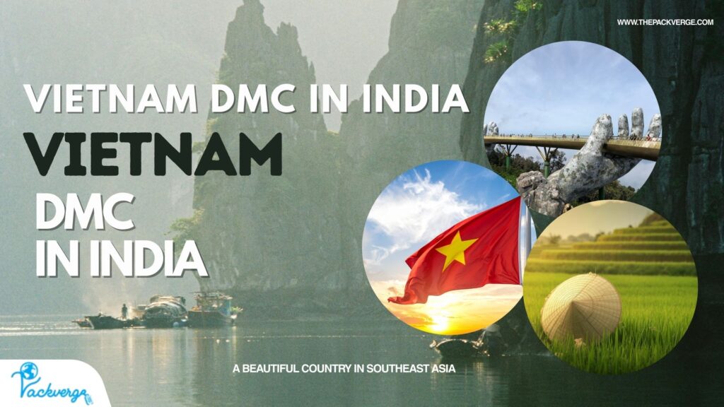 Vietnam DMC in India