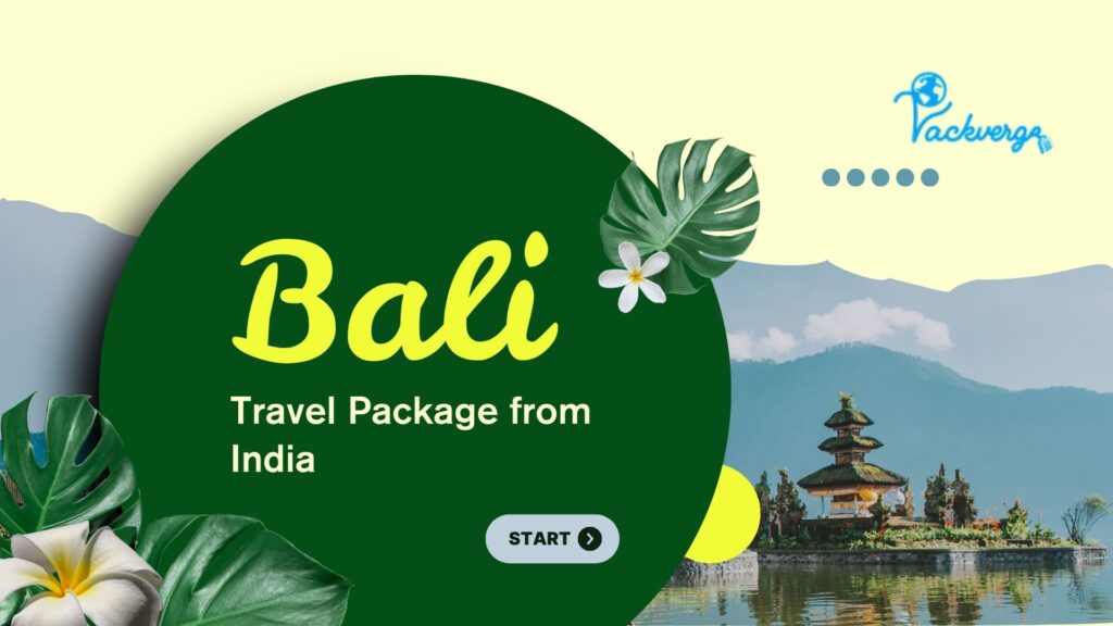 Bali Travel Package from India
