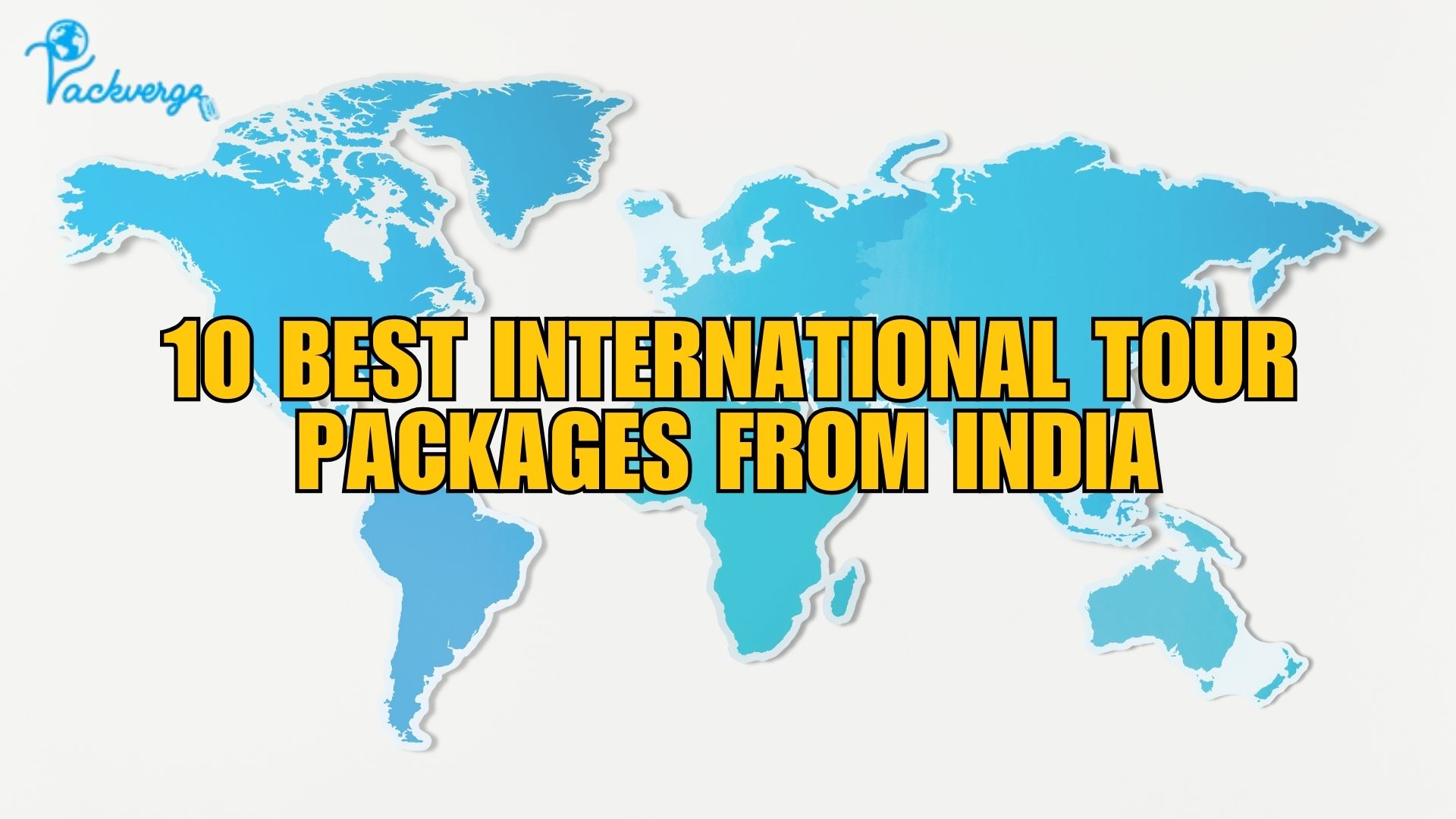 International Tour Packages from India