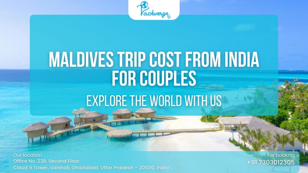 Maldives Trip Cost from India for Couples