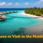 places to visit in the maldives 85x85